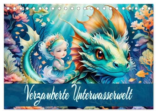 Verzauberte Unterwasserwelt (Tischkalender 2026 DIN A5 quer), CALVENDO Monatskalender: Kleine Meerjungfrau und ihre Abenteuer, mit KI erstellt. (CALVENDO Kunst)