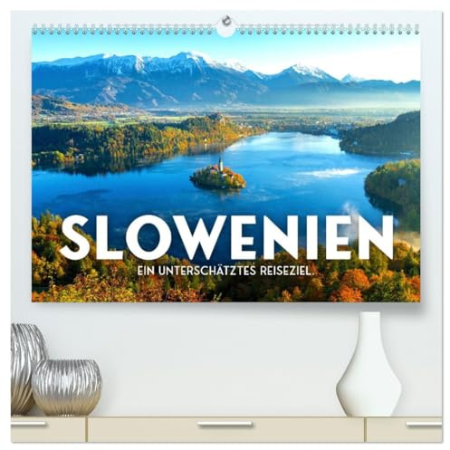 Slowenien - Ein unterschätztes Reiseziel. (hochwertiger Premium Wandkalender 2026 DIN A2 quer), Kunstdruck in Hochglanz: Berge und Meer. (CALVENDO Orte)