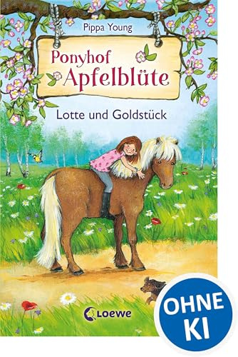 Ponyhof Apfelblüte (Band 3) - Lotte und Goldstück: Pferdebuch für Kinder ab 8 Jahren zum Vorlesen und Selberlesen - Das perfekte Geschenk für alle Pferdemädchen