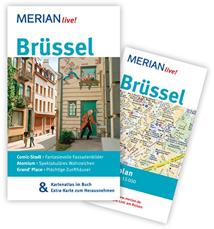 MERIAN live! Reiseführer Brüssel: Mit Kartenatlas im Buch und Extra-Karte zum Herausnehmen