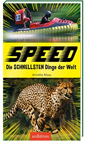 Speed - Die schnellsten Dinge der Welt