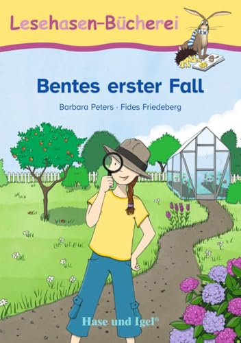 Bentes erster Fall: Schulausgabe (Lesehasen-Bücherei)