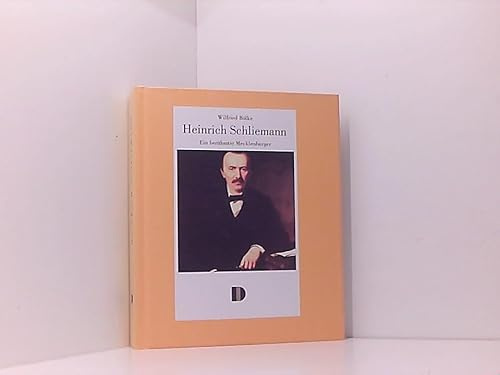 Heinrich Schliemann: Ein berühmter Mecklenburger