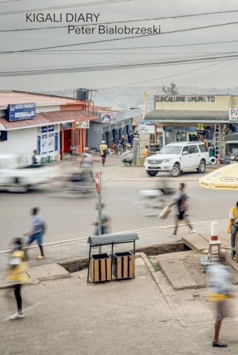 Kigali: Peter Bialobrzeski (City Diaries)