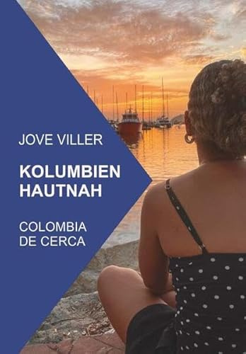 Kolumbien Hautnah: Colombia de Cerca