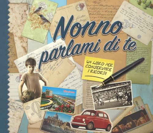 Nonno parlami di te. Un libro per conservare i ricordi