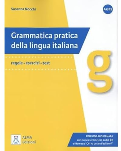 Grammatica pratica della lingua italiana: Edizione aggiornata. Libro + audio onl