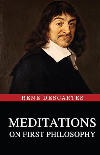 Meditations on First Philosophy