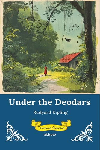 Under The Deodars | Timeless Classics