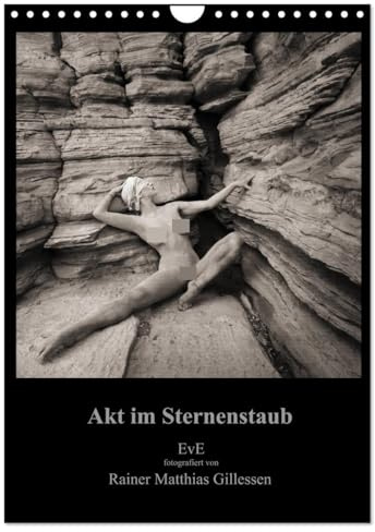 Akt im Sternenstaub EvE fotografiert von Rainer Matthias Gillessen (Wandkalender 2026 DIN A4 hoch), CALVENDO Monatskalender: AKT Kalender von RMG und EVE (CALVENDO Erotik)