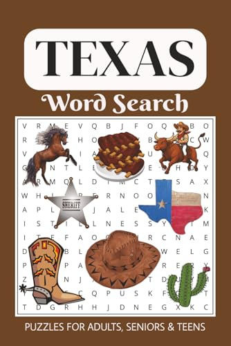 Texas Word Search Puzzle Book: 50+ Fun Puzzles Celebrating Texas Pride, Cowboy Culture, BBQ, Iconic Landmarks, and the Spirit of the Lone Star State