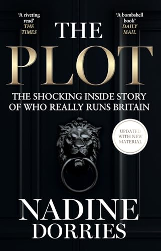 The Plot: The Shocking Inside Story of Who Really Runs Britain
