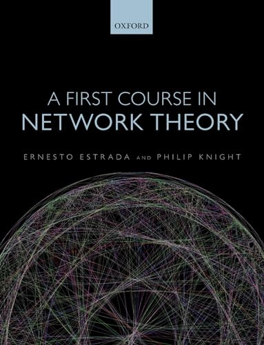 A First Course in Network Theory