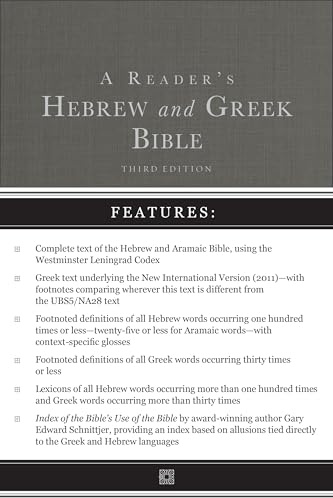 A Reader's Hebrew and Greek Bible: Third Edition