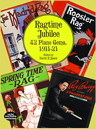 Ragtime Jubilee: 42 Piano Gems, 1911-21 (Dover Music for Piano)