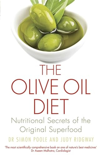 The Olive Oil Diet: Nutritional Secrets of the Original Superfood