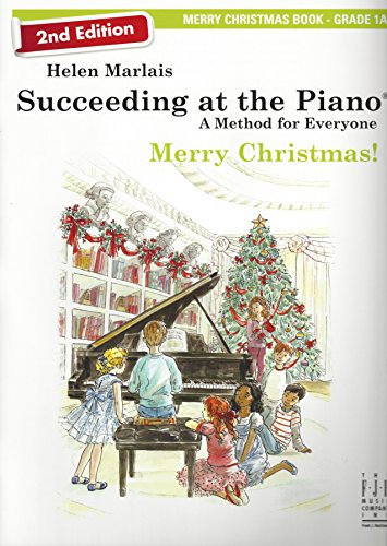 Merry Christmas: Grade 1a (Succeeding at the Piano, 1)