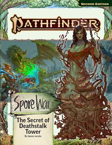 Pathfinder Adventure Path: The Secret of Deathstalk Tower (Spore War)