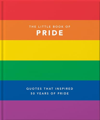 The Little Book of Pride: Quotes to live by