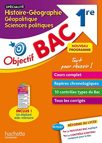 Objectif Bac SPECIALITE Histoire-Géo, géopolitique et sciences politiques 1re