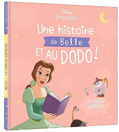 DISNEY PRINCESSES - Une histoire de Belle, et au dodo ! - Le cadeau surprise
