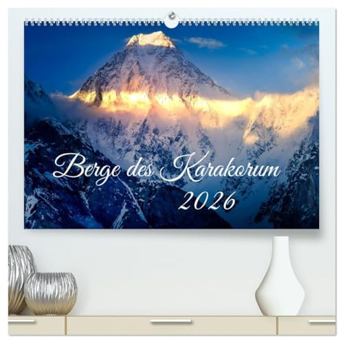 Berge des Karakorum (hochwertiger Premium Wandkalender 2026 DIN A2 quer), Kunstdruck in Hochglanz: Beeindruckende Bergwelt Pakistans (CALVENDO Natur)