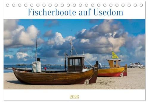Fischerboote auf Usedom (Tischkalender 2026 DIN A5 quer), CALVENDO Monatskalender: nostalgische Fischerboote auf Usedom (CALVENDO Orte)