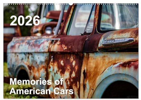 Memories of American Cars (Wandkalender 2026 DIN A2 quer), CALVENDO Monatskalender: US Cars - Stille Zeugen der Vergangenheit (CALVENDO Technologie)