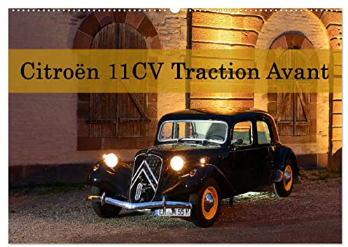 Citroën 11CV Traction Avant (Wandkalender 2026 DIN A2 quer), CALVENDO Monatskalender: Nicht nur für Gangster (CALVENDO Mobilitaet)