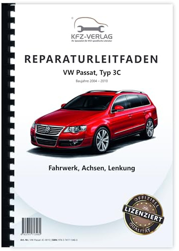 VW Passat 6, Typ 3C (05-10) Fahrwerk, Achsen, Lenkung - Reparaturanleitung