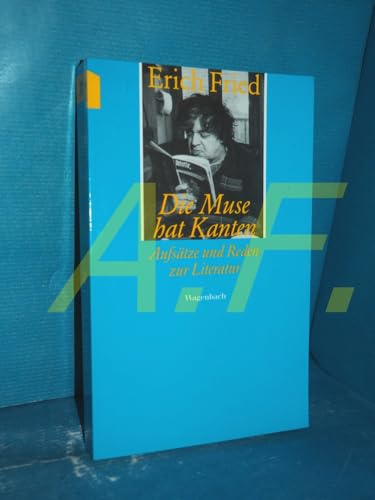 Die Muse hat Kanten: Aufsätze und Reden zur Literatur (Wagenbachs andere Taschenbücher)