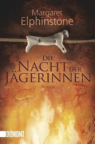 Die Nacht der Jägerinnen: Roman (Taschenbücher)