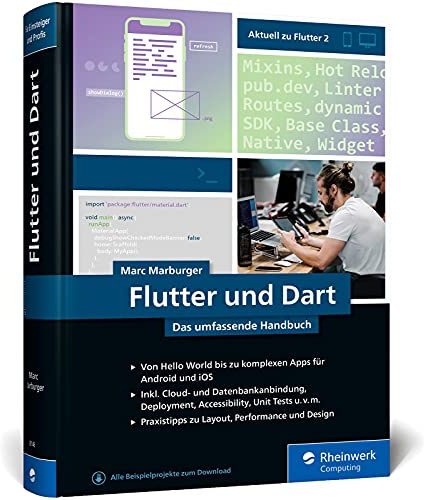 Flutter und Dart: Das umfassende Handbuch für die professionelle App-Entwicklung
