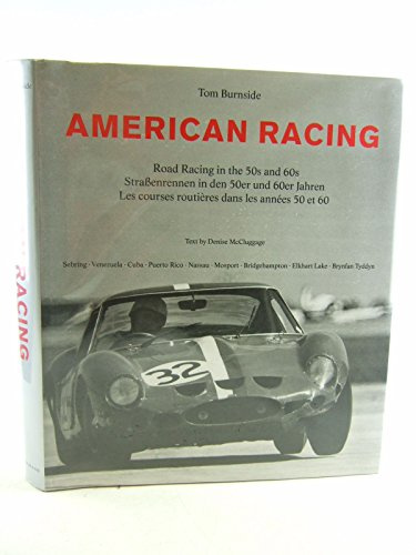 American Racing: Straßenrennen in den 50er und 60er Jahren. Dtsch.-Engl.-Französ.
