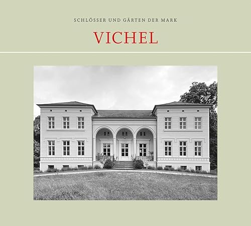 Vichel (Schlösser und Gärten der Mark)