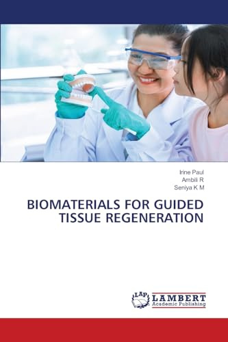 BIOMATERIALS FOR GUIDED TISSUE REGENERATION