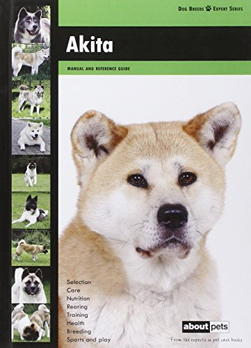 Akita (Dog Breed Expert Series)