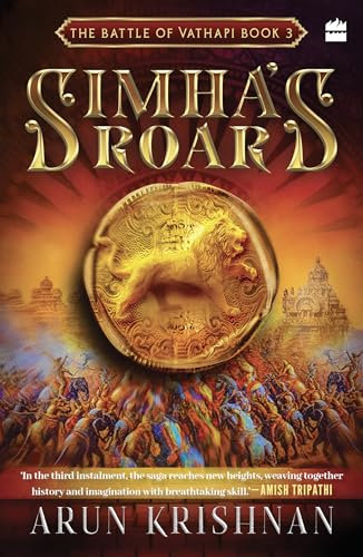 Simha's Roar : The Battle of Vathapi: Book 3