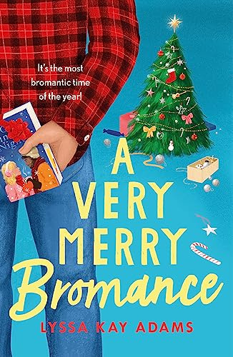A Very Merry Bromance: It's the most Bromantic time of the year! (Bromance Book Club)