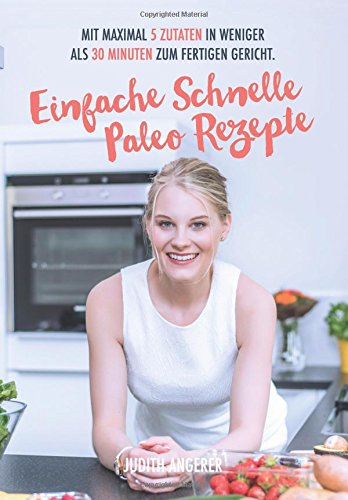 Einfache Schnelle Paleo Rezepte