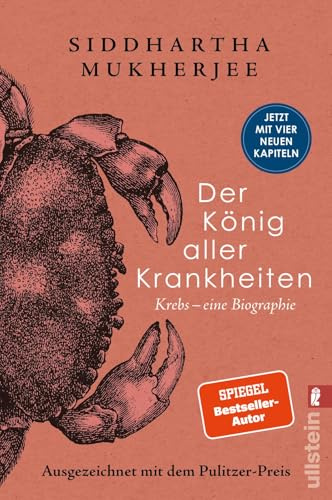 Der König aller Krankheiten: Krebs – eine Biographie | Mit dem Pulitzer-Preis ausgezeichnet