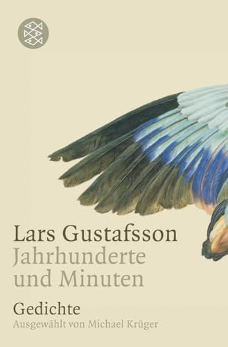 Jahrhunderte und Minuten: Gedichte Ausgewählt von Michael Krüger