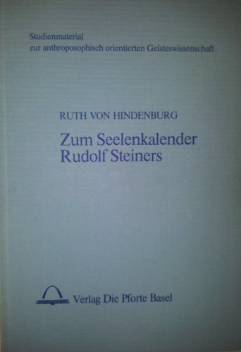 Zum Seelenkalender Rudolf Steiners