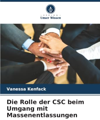 Die Rolle der CSC beim Umgang mit Massenentlassungen