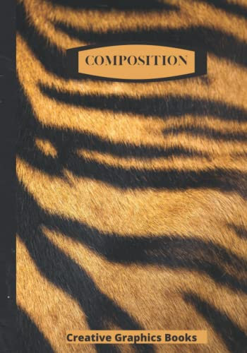 Composition: Imagine It... Wild Tiger Animal Print Composition for taking Notes and Planning or Daily Diary