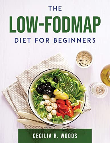 The Low-FODMAP Diet for Beginners