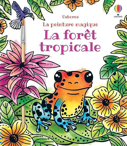La forêt tropicale - La peinture magique