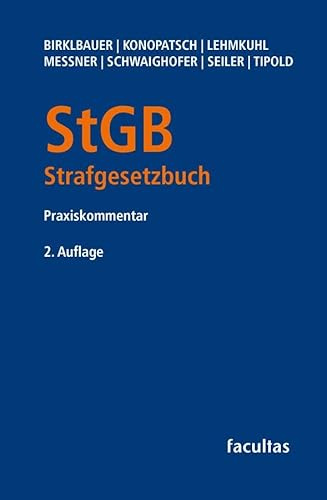 StGB Strafgesetzbuch: Praxiskommentar