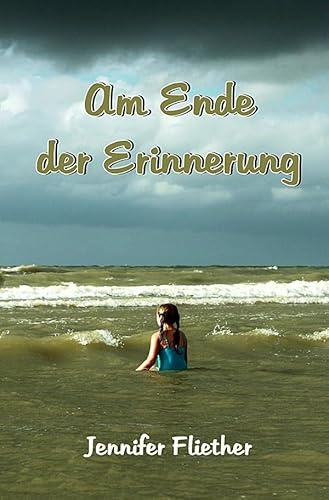 Am Ende der Erinnerung
