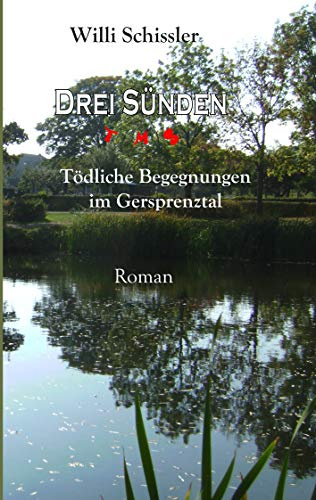 Drei Sünden: Tödliche Begegnungen im Gersprenztal